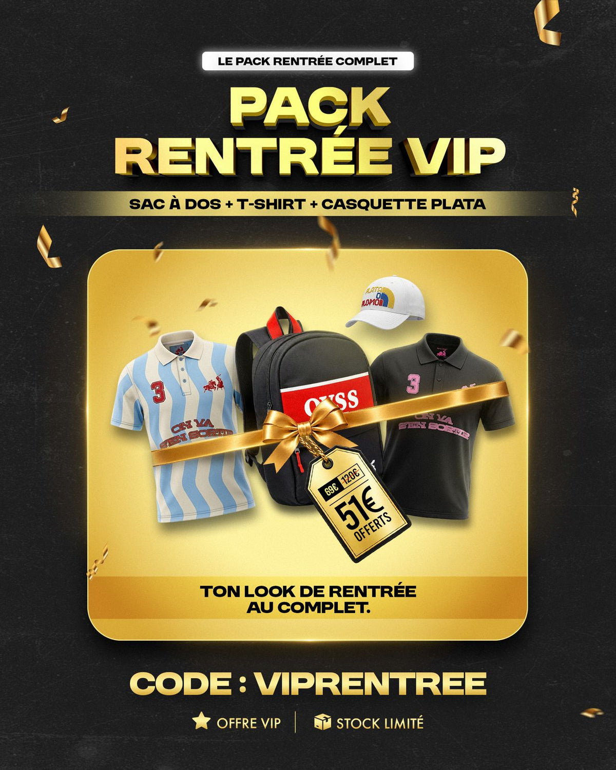 PACK RENTRÉE - VIP